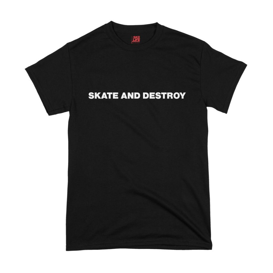 Skate and Destroy tee